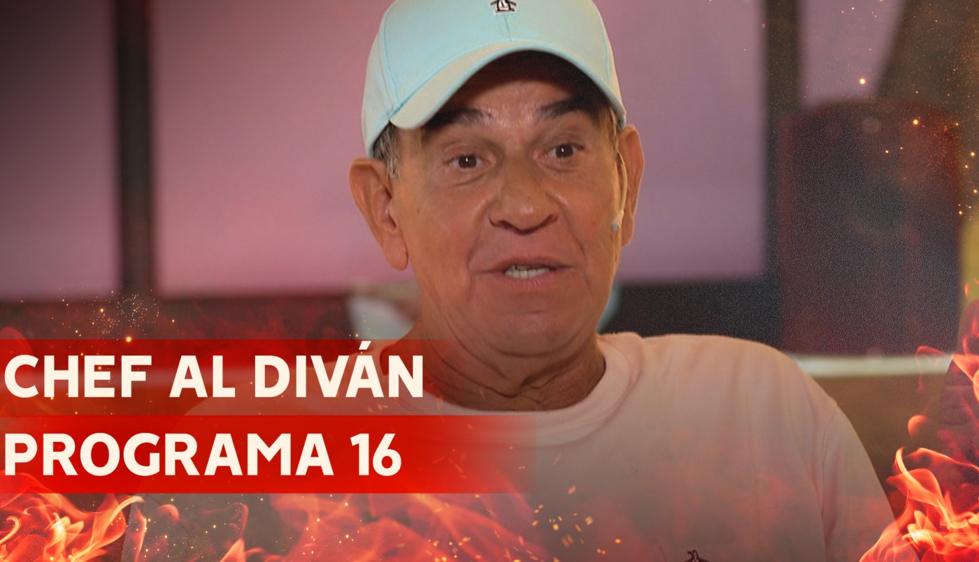 Programa 16 | Chef al Diván