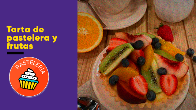 Increíble tarta de pastelera y frutas frescas | Indispensables