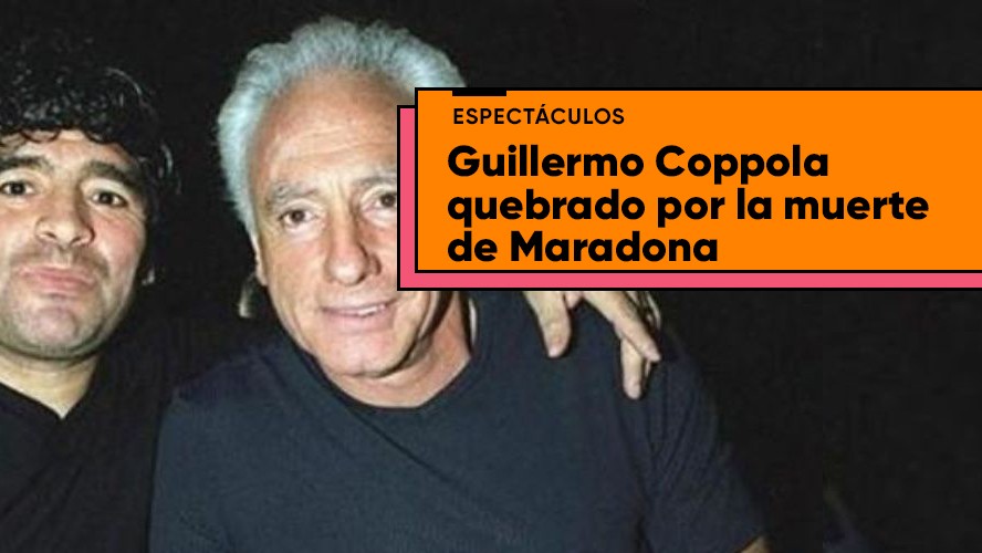 Guillermo Coppola quebrado por la muerte de Maradona: "Prefiero pensar que es un sueño" | Espectáculos