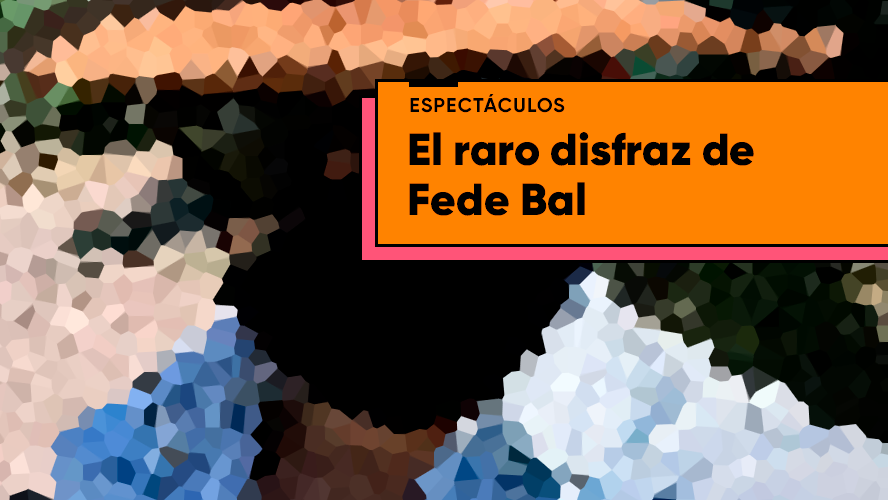 El polémico disfraz de Fede Bal | Espectáculos