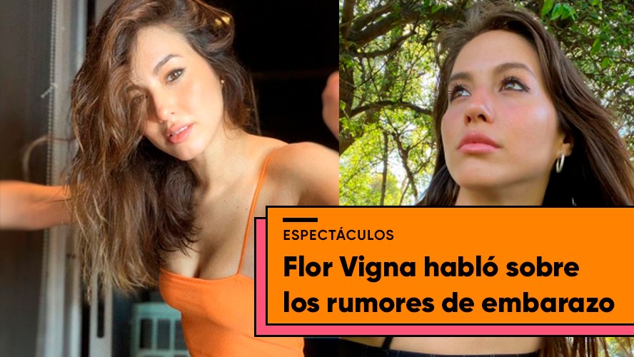 Flor Vigna habló sobre los rumores de embarazo | Espectáculos