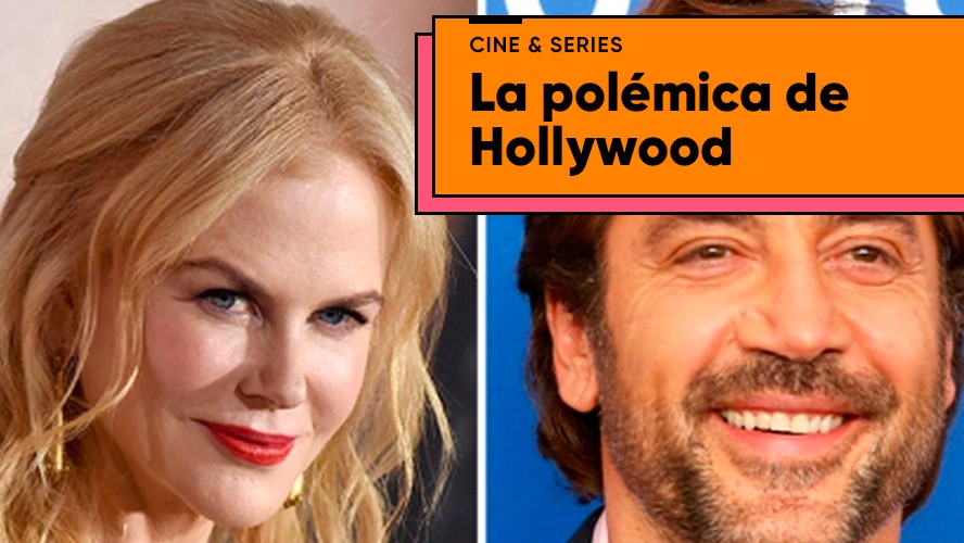 Polémica en Hollywood: Nicole Kidman y Javier Bardem | Cine & Series