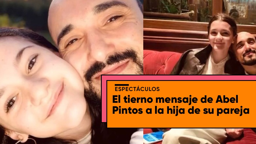 El video que Abel Pintos le dedicó a la hija de su pareja | Espectáculos