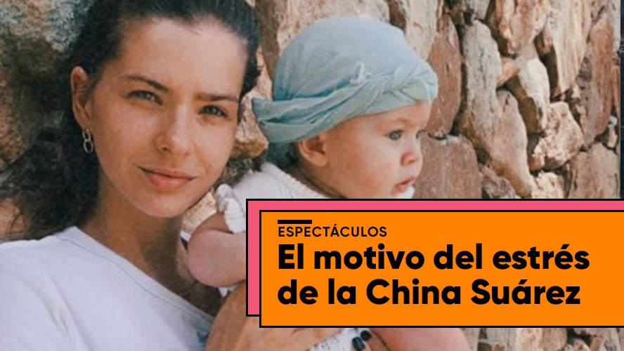 El drama de la China Suárez : Los problemas con Pampita y Cabré que terminaron en un gran estrés | Espectáculos