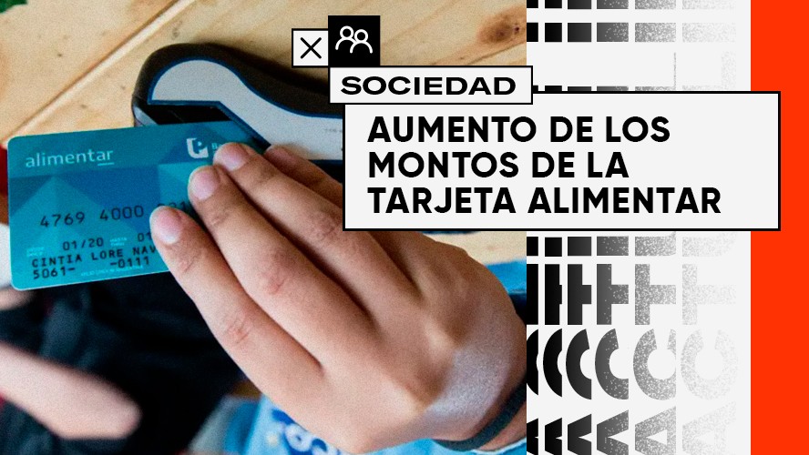 Es oficial: de cuánto será el aumento de la Tarjeta Alimentar | Sociedad