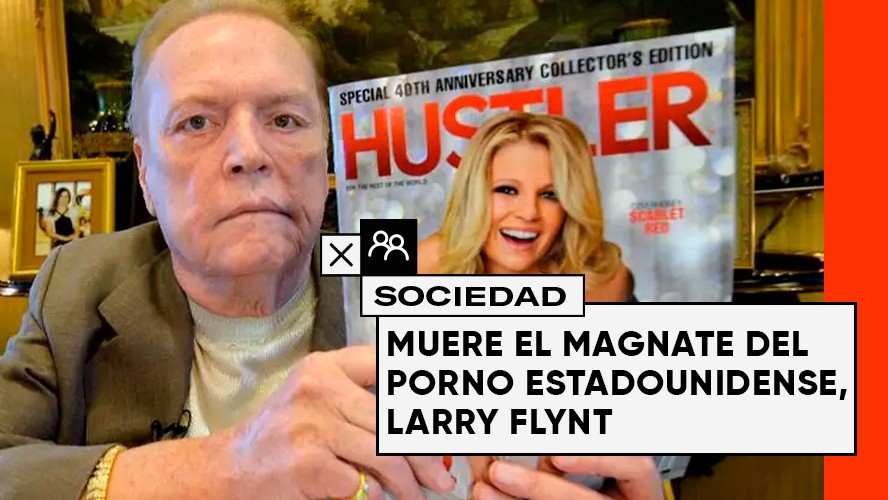 Murió Larry Flynt, el as del porno estadounidense | Sociedad