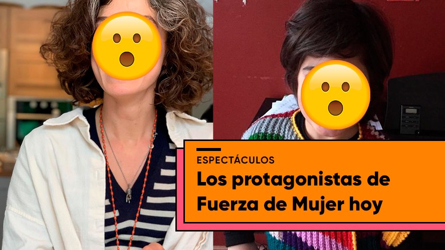 ¿Cómo están hoy los protagonistas de Fuerza de Mujer? | Espectáculos