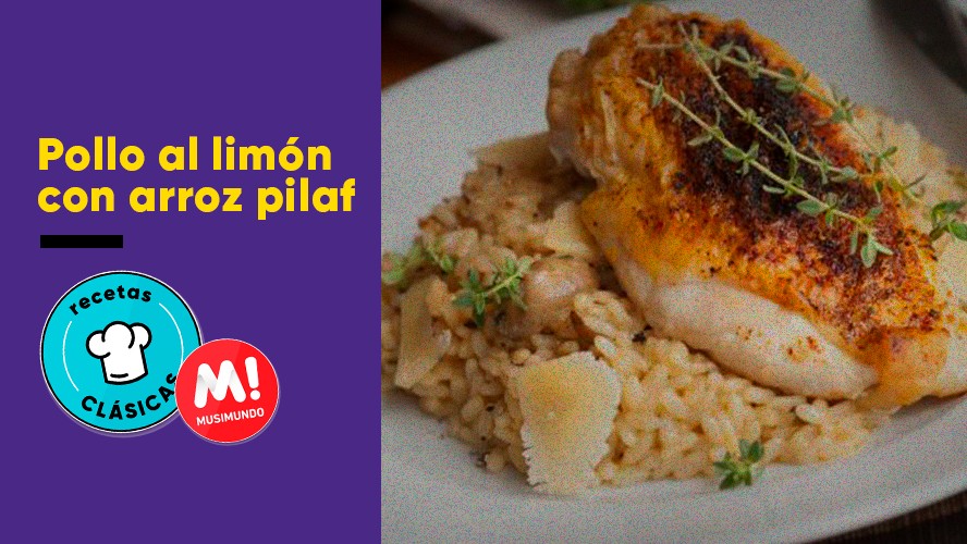 Pollo al limón con arroz pilaf | Indispensables