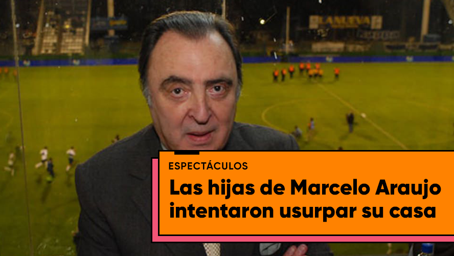 Mientras Marcelo Araujo estaba internado, sus hijas intentaron desvalijar su casa | Espectáculos