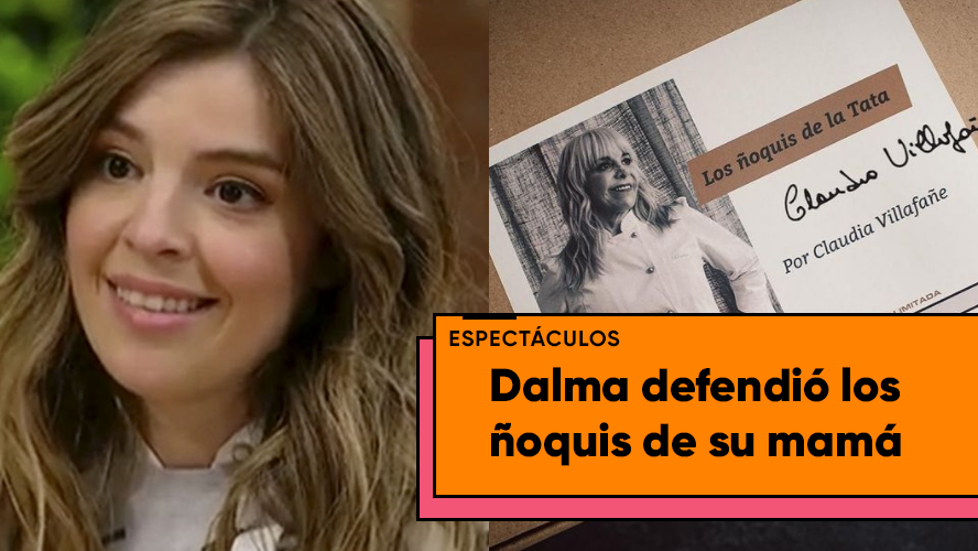El descargo de Dalma contra quienes criticaron los ñoquis de la Tata | Espectáculos