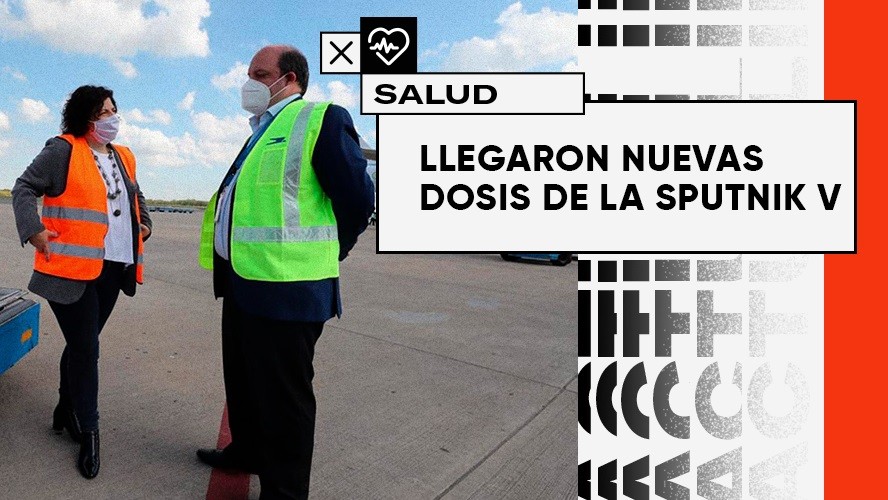 Llegaron casi 500 mil vacunas Sputnik V contra el coronavirus | Salud