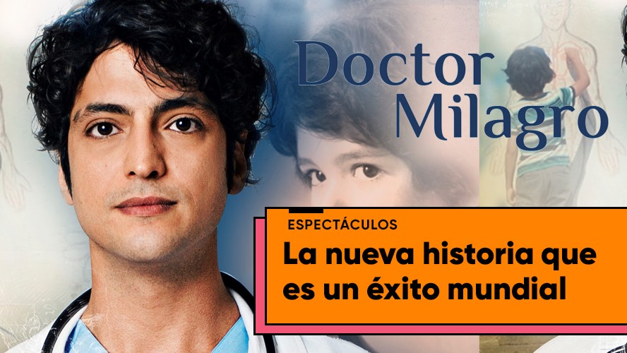 ¿Cuándo es el estreno de Doctor Milagro? | Espectáculos