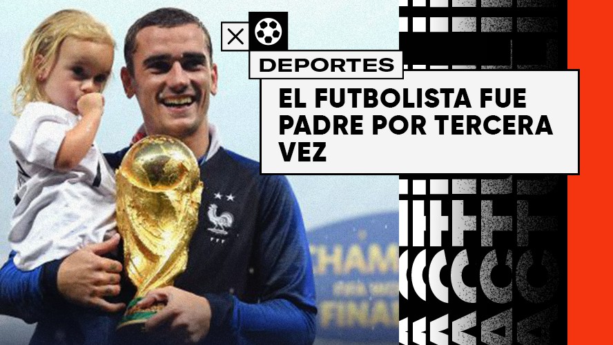 Los tres hijos de Antoine Griezmann nacieron el 8 de abril | Deportes