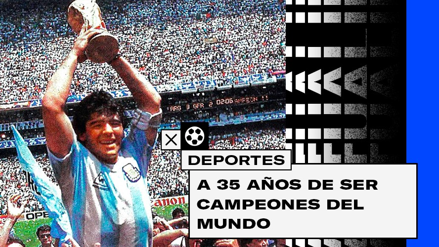 A 35 años de México '86: el Mundial de Maradona | Deportes