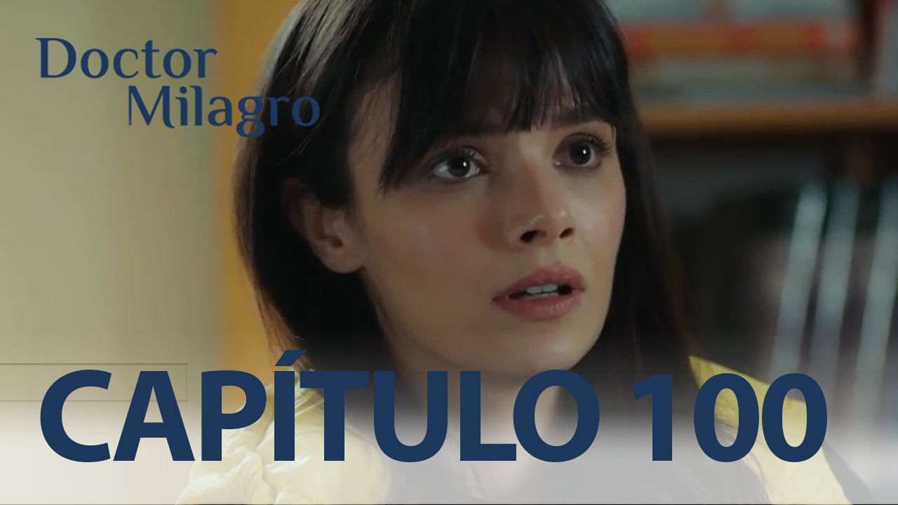 Capítulo 100 | Capítulos