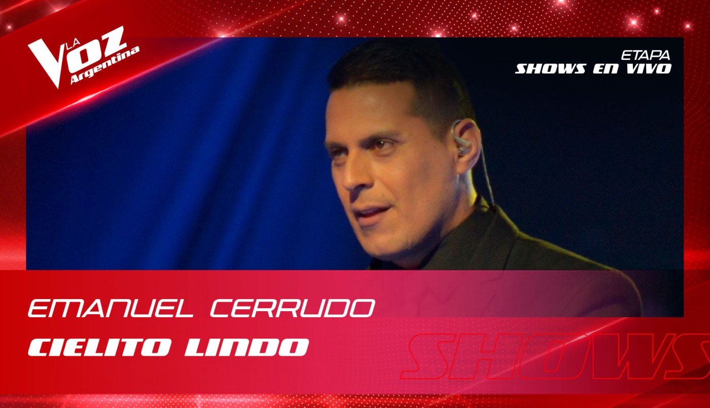 Emanuel Cerrudo - “Cielito lindo” - Shows en vivo 8vos - La Voz Argentina 2022 | Octavos