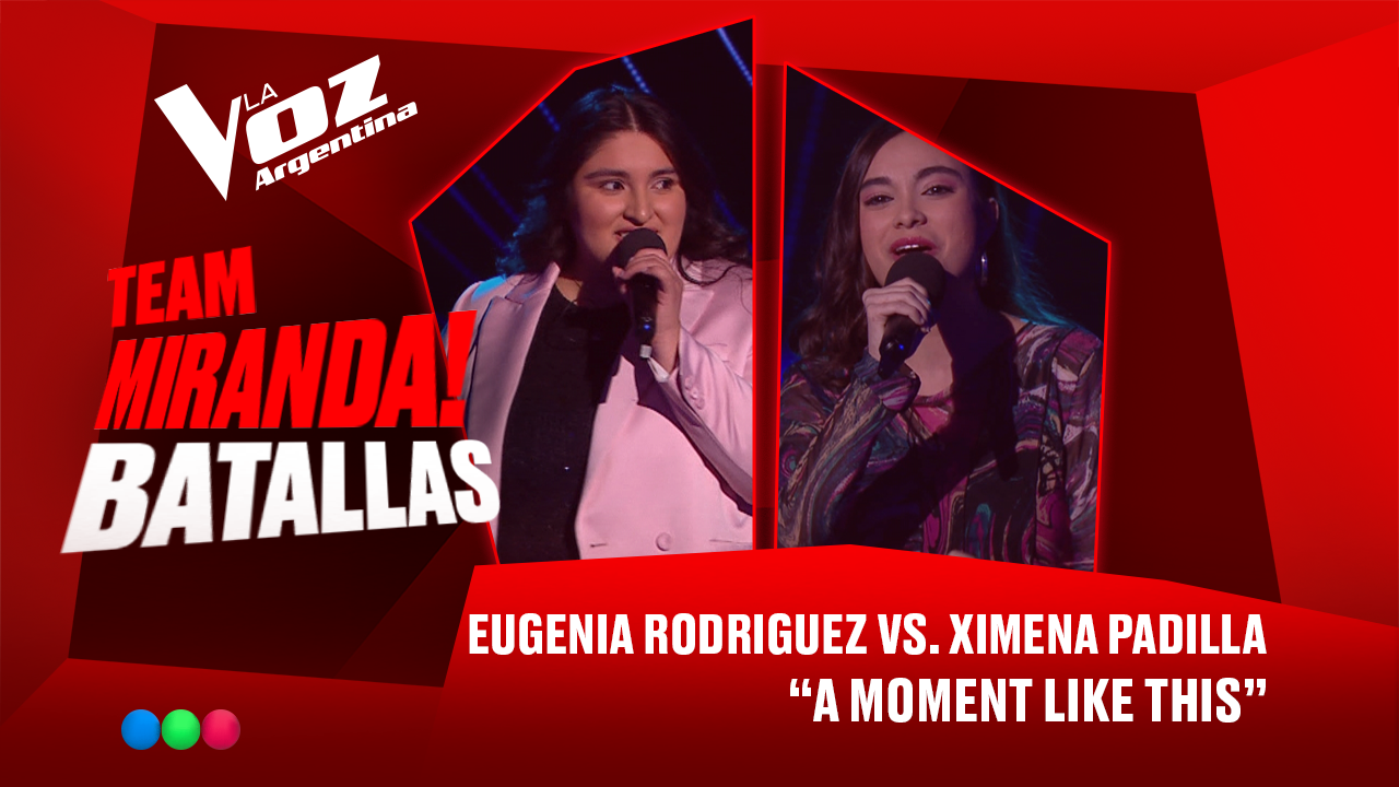 Eugenia Rodríguez vs. Ximena Padilla - "A moment like this" - Batallas - La Voz Argentina 2025 | Batallas 2025