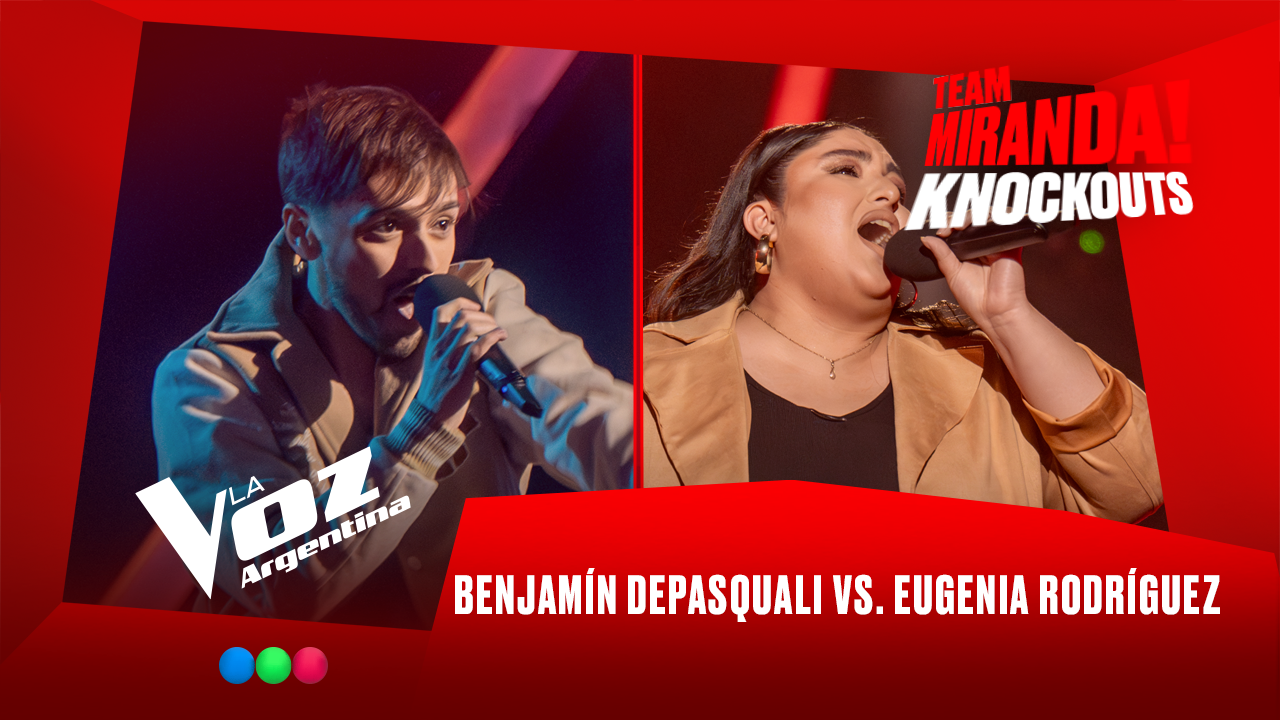 Benjamín Depasquali vs. Eugenia Rodríguez González - Team Miranda! - Knockouts - La Voz Argentina 2025 | Knockouts 2025