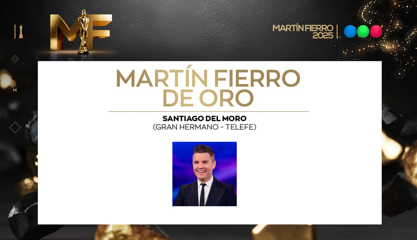 Martín Fierro de Oro: Santiago del Moro | Ganadores