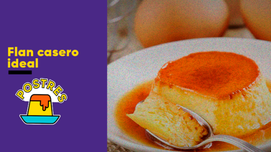 Los secretos del flan casero