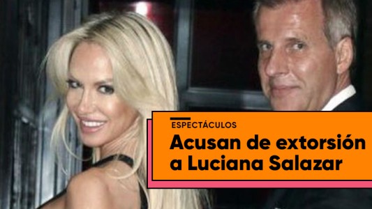 Acusan a Luciana Salazar de extorsionar a Redrado: "Él se siente extorsionado y ella se aprovecha".