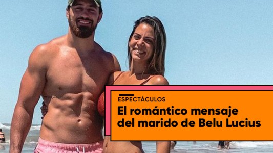 La romántica declaración del marido de Belu Lucius luego de su eliminación: "En la vida se gana y se pierde"