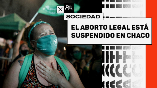 Chaco: una jueza ordenó suspender la ley del aborto con una medida cautelar