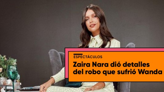 Zaira Nara habló sobre el robo que sufrió Wanda y Mauro Icardi: "Todavía no llegaron a ver lo que les robaron".