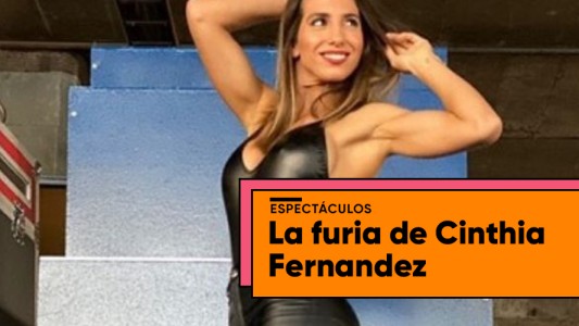 La indignación de Cinthia Fernandez