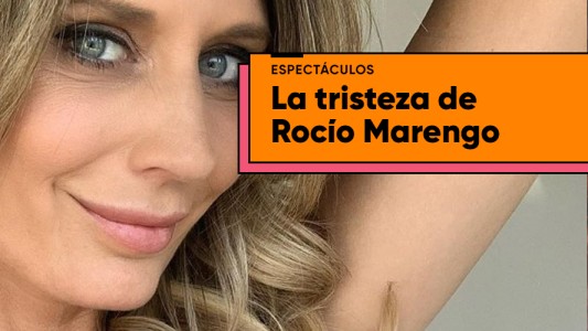La tristeza de Rocío Marengo
