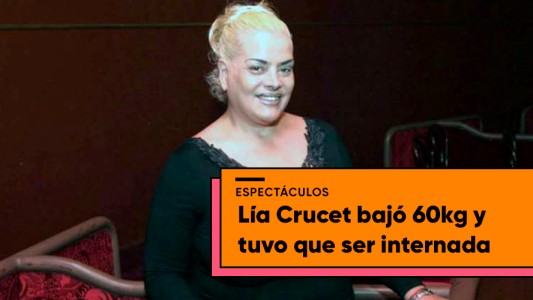 Crece la preocupación por la salud de Lía Crucet