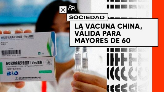 Fue autorizada la vacuna de Sinopharm para mayores de 60 años