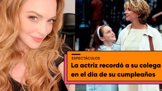 Lindsay Lohan recordó a la actriz que hizo de su mamá en Juego de Gemelas