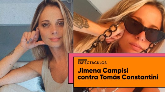 La guerra de Jimena Campisi contra Tomás Constantini